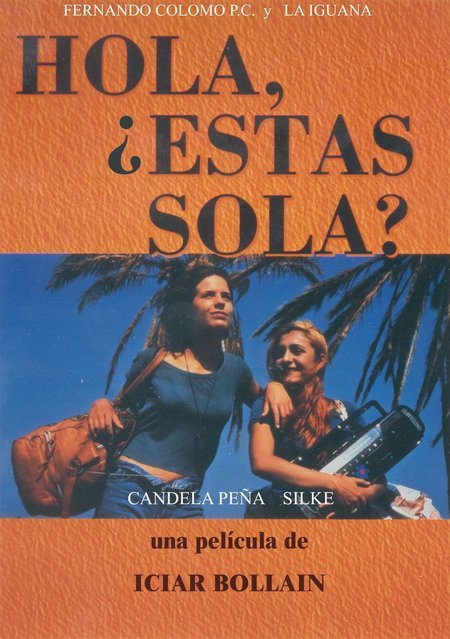 HOLA, ¿ESTAS SOLA? (1995) HI, ARE YOU ALONE (1995)