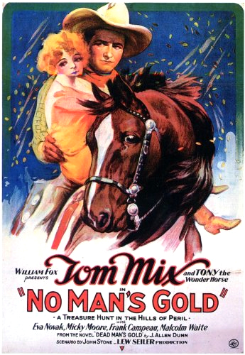 Tom Mix, Eva Novak and Tony the Horse in No Man's Gold (1926)
