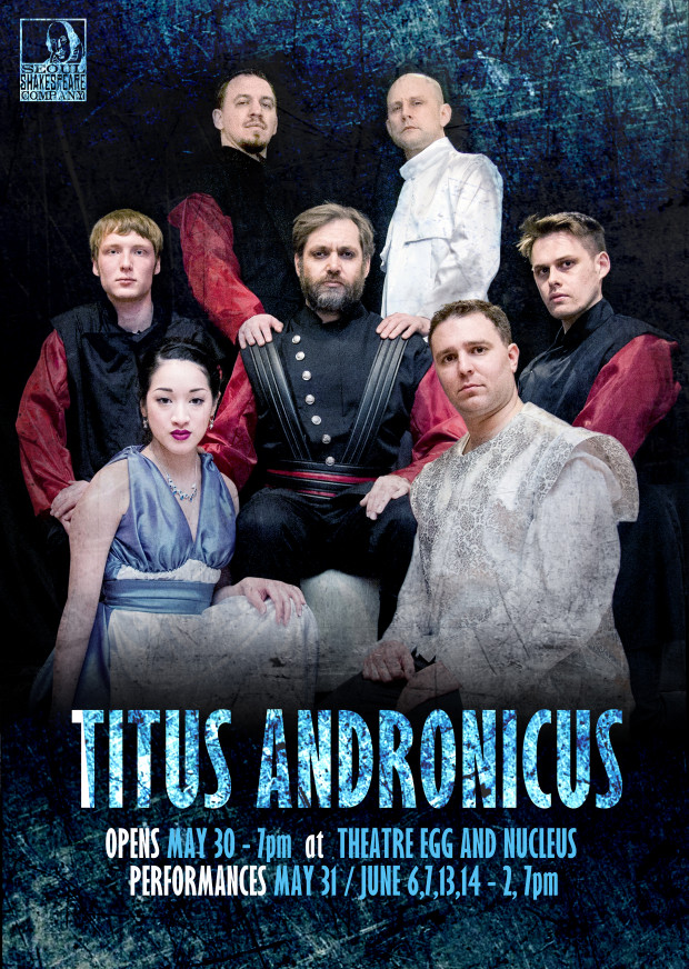 Titus Andronicus -May 31, June 6,7,13,14, 2015