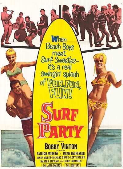 Surf Party Movie Poster starring Bobby Vinton, Patricia Morrow, Jackie DeShannon, Kenny Miller, Richard Crane, Lory Patrick, Martha Stewart, Jerry Summers, The Astronauts, and The Routers.