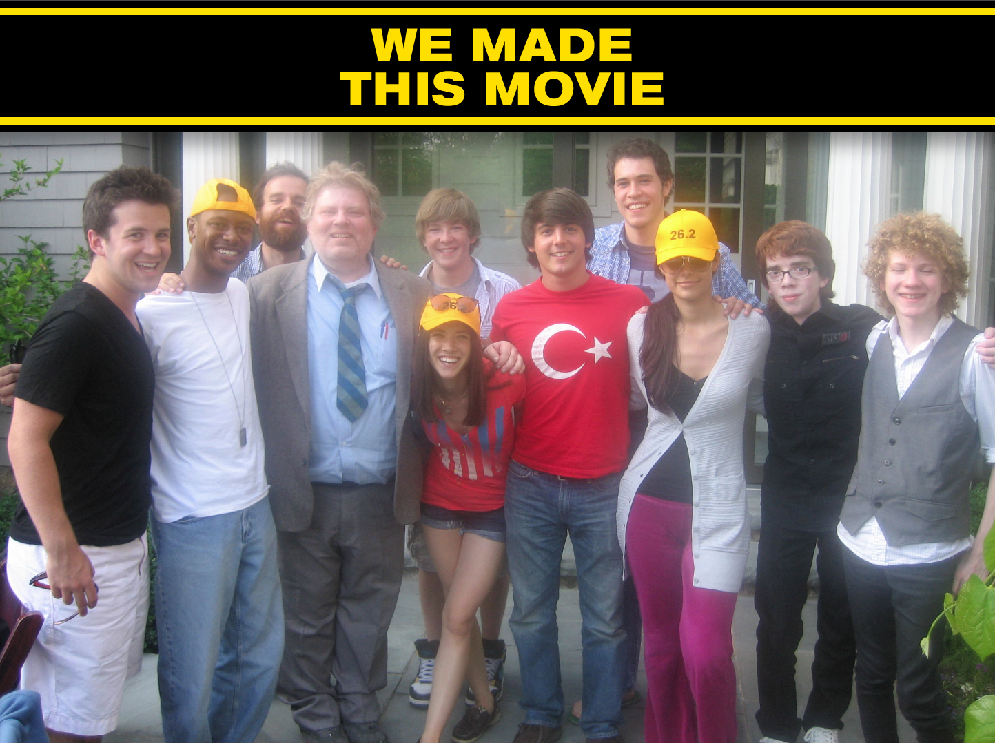 Joe Hansard (in suit) as Mr. Matusek, with the cast of We Made This Movie, the inaugural feature film from David Letterman's Worldwide Pants. Distributed by SnagFilms, WMTM release date is September 20, 2012!