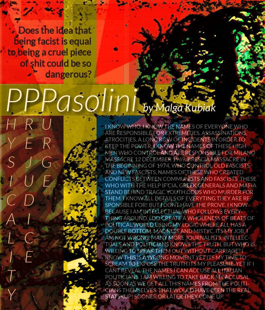 PPPasolini by Malga Kubiak