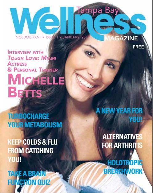 Fitness Trainer and Expert, Michelle Betts, on the cover of Tampa Bay Wellness magazine. January, 2012