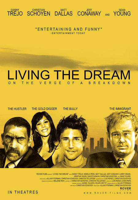 Christian Schoyen in Living the Dream (2006)