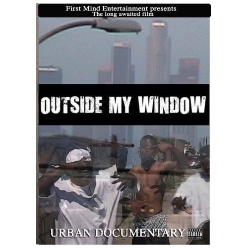 Outside My Window goes deep into the core of what its like to live in a so - called high crime neighborhood riddled with gang activity. Take a glimpse into one of thee most notorious neighborhoods in Los Angeles.
