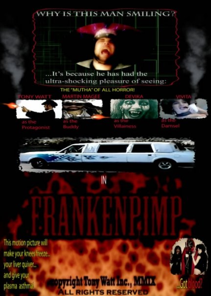 Official Tony Watt's Frankenpimp Poster #1-Available Worldwide at Amazon & Vimeo & TonyWatt.com