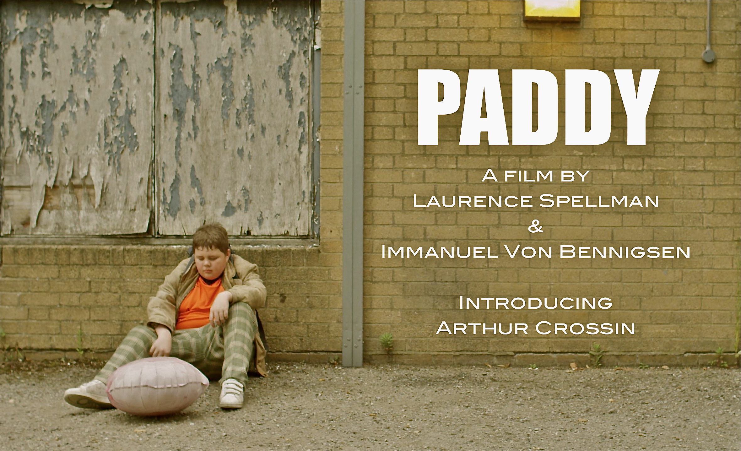 PADDY a film by Laurence Spellman & Immanuel Von Bennigsen
