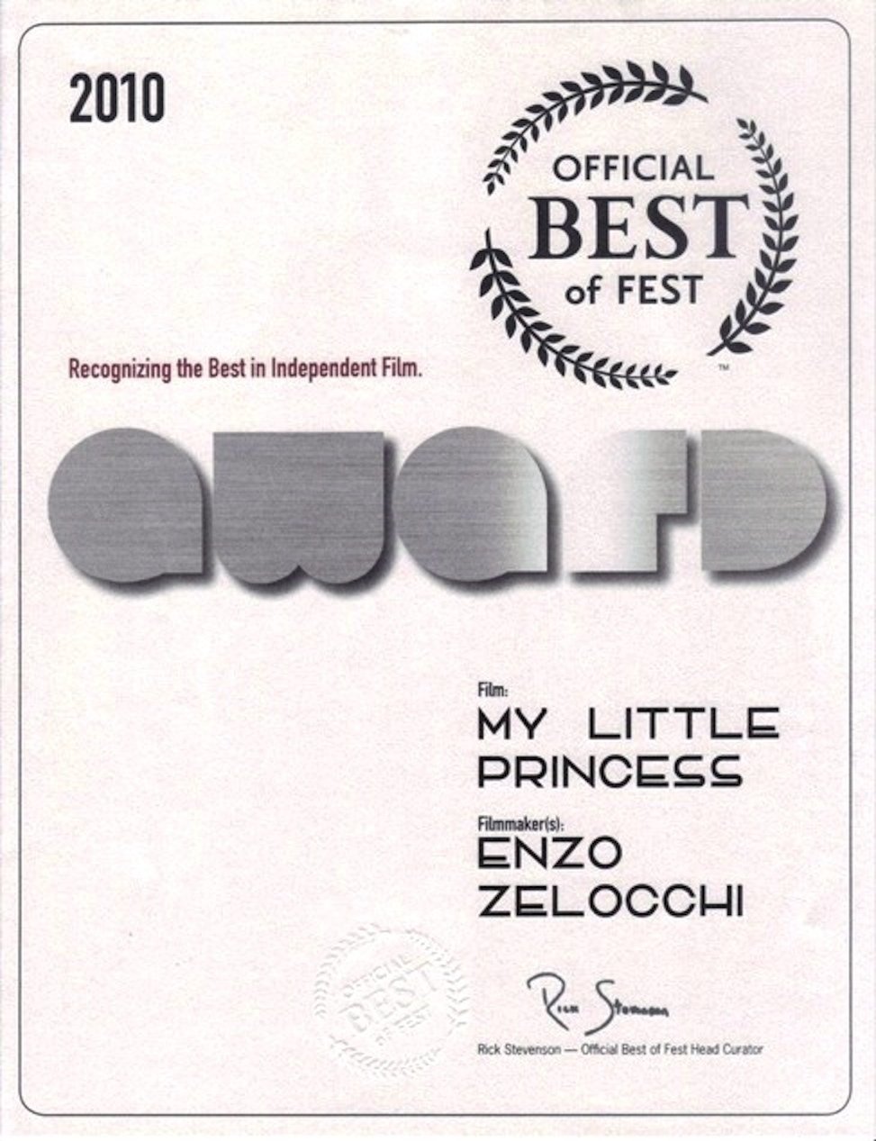 2010 Official Best Of Fest, recognizing the BEST Independent Film 
