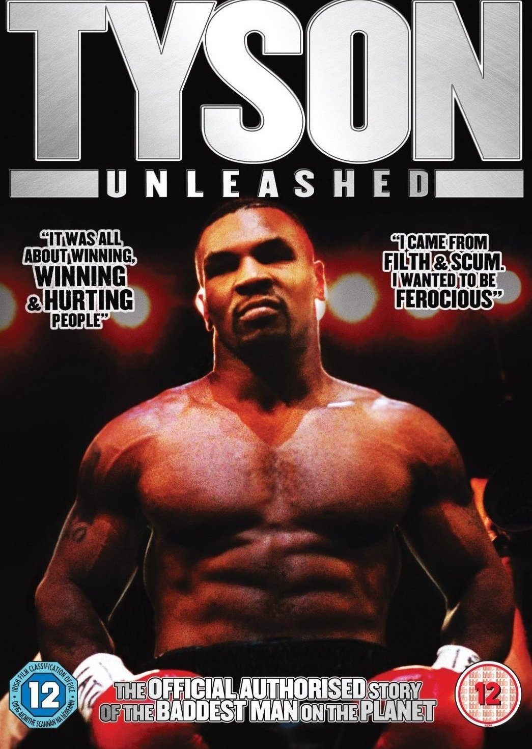 Yvette Rowland produced 'Tyson Unleashed' Released in 2010 featuring 'Iron' Mike Tyson.