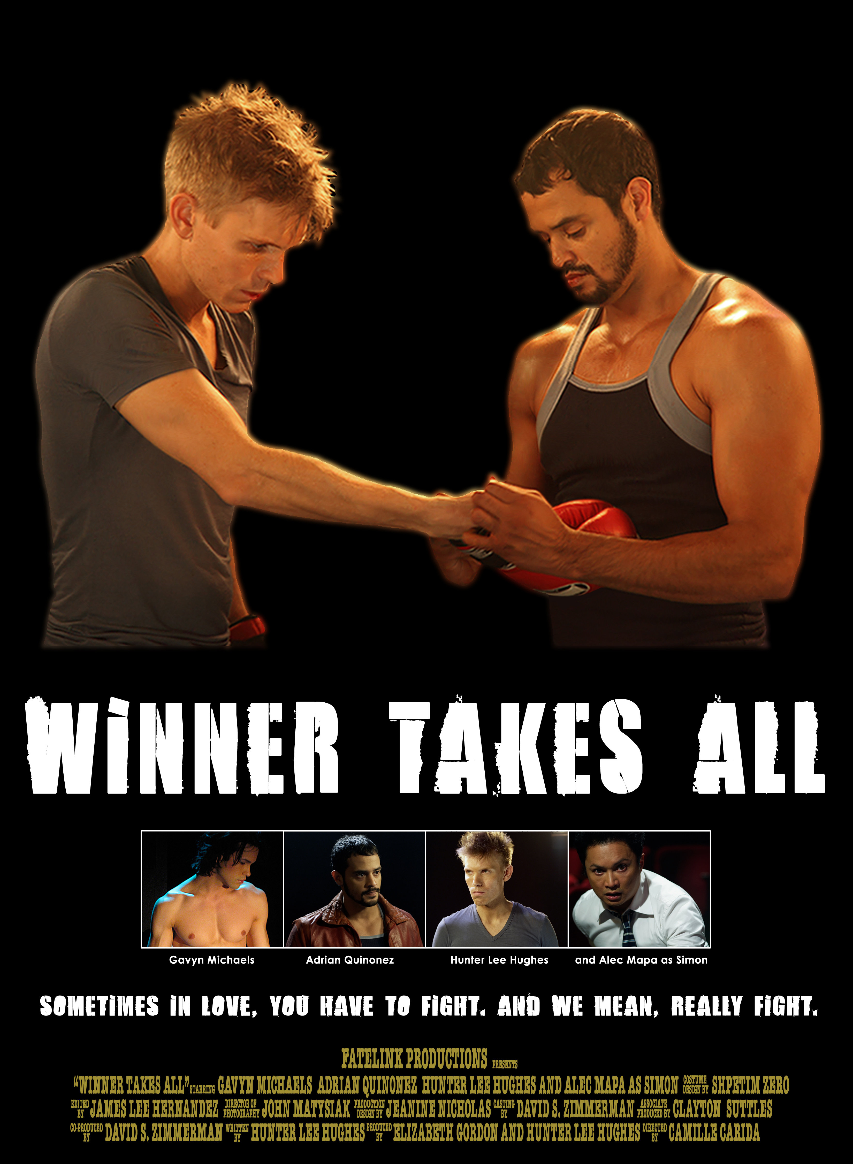 Winner Takes All; Directed by Camille Carida, Written by Hunter Lee Hughes, Produced by Elizabeth Gordon & Hunter Lee Hughes
