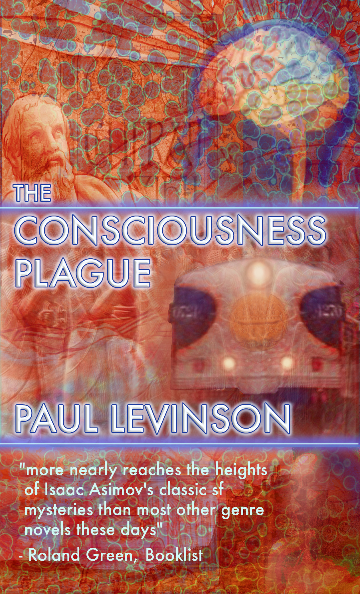 cover The Consciousness Plague, author's cut ebook, 2013; hardcover published in 2002