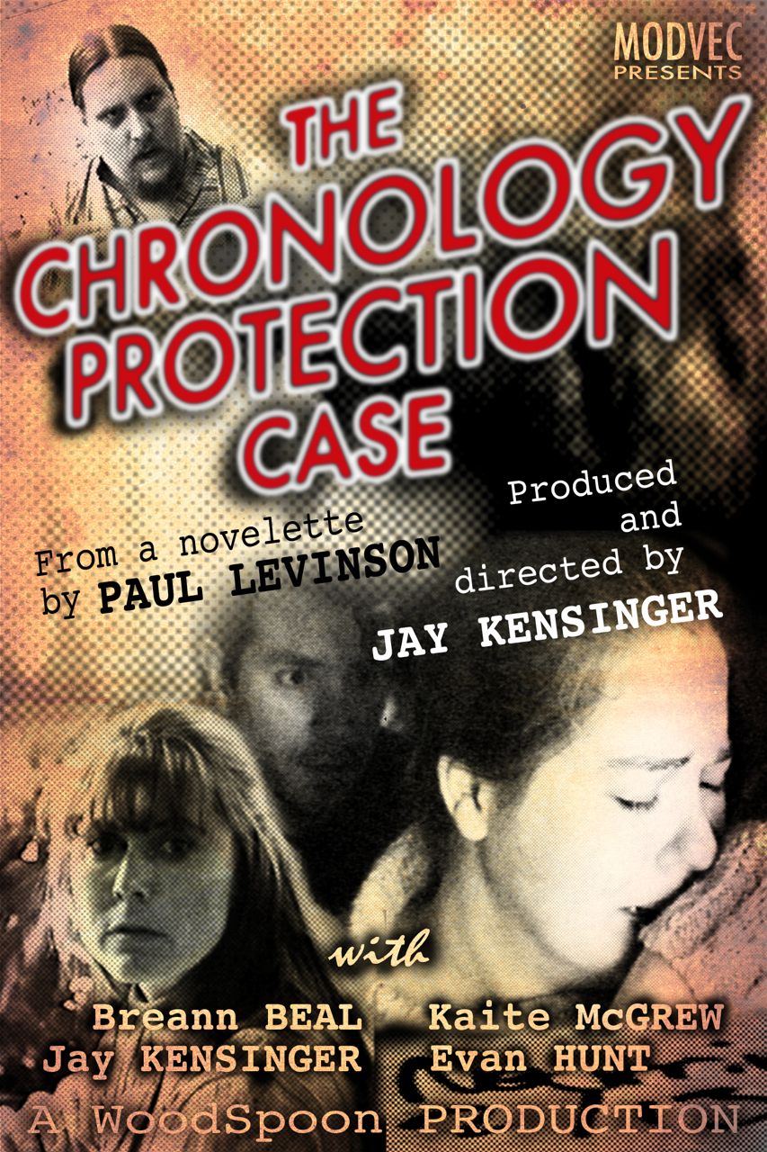 The Chronology Protection Case, 2013 re-cut with extended ending. Produced and directed by Jay Kensinger, from the 1995 novelette by Paul Levinson.