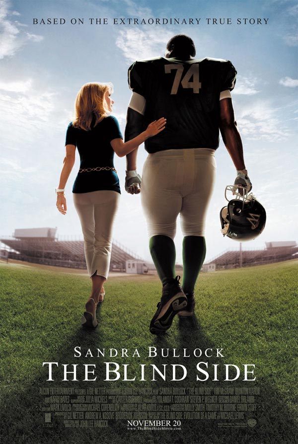 The Blind Side, directed by John Lee Hancock.