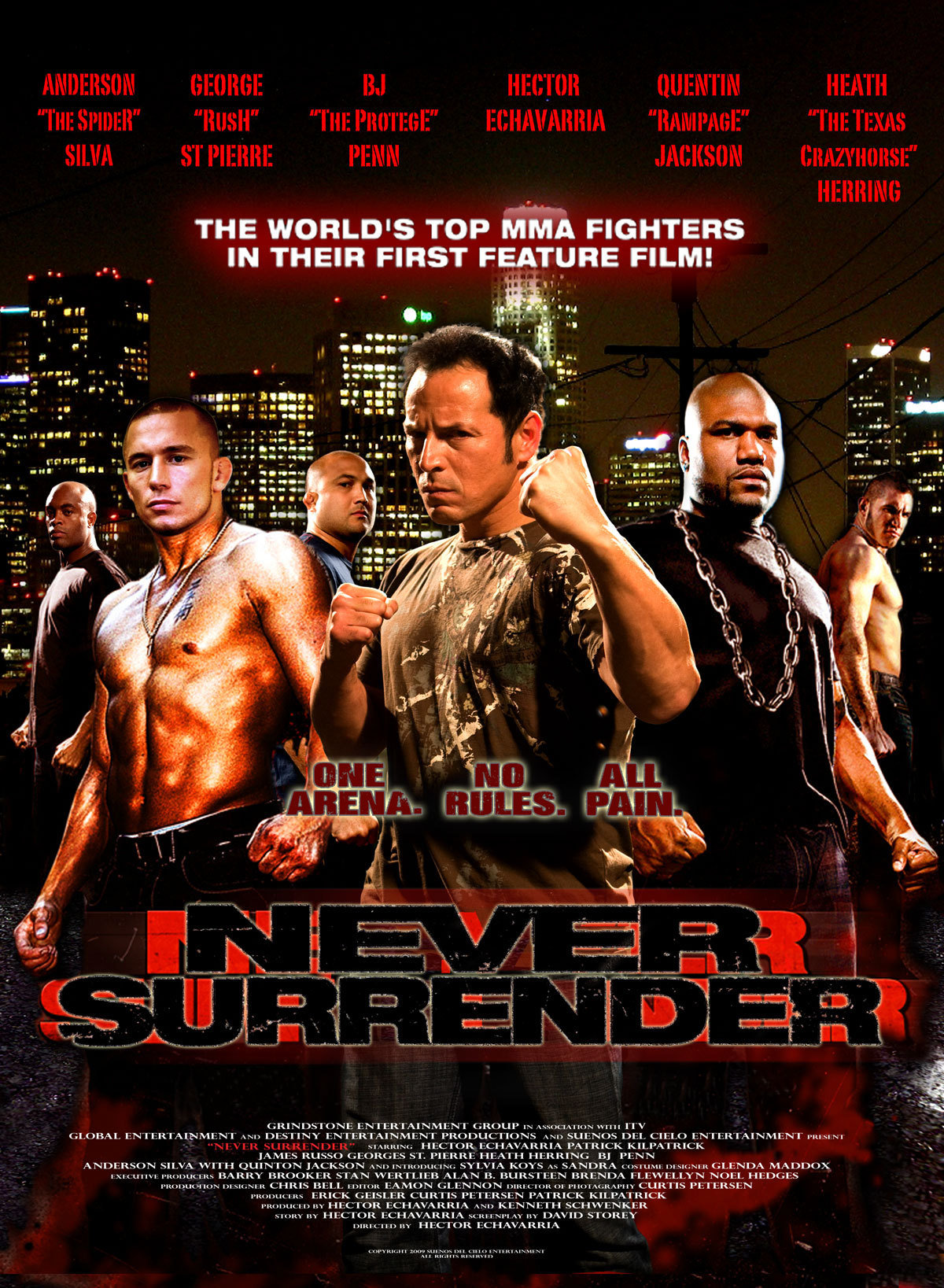 Hector Echavarria, Quinton 'Rampage' Jackson, Georges St-Pierre, B.J. Penn, Anderson Silva and Heath Herring in Never Surrender (2009)
