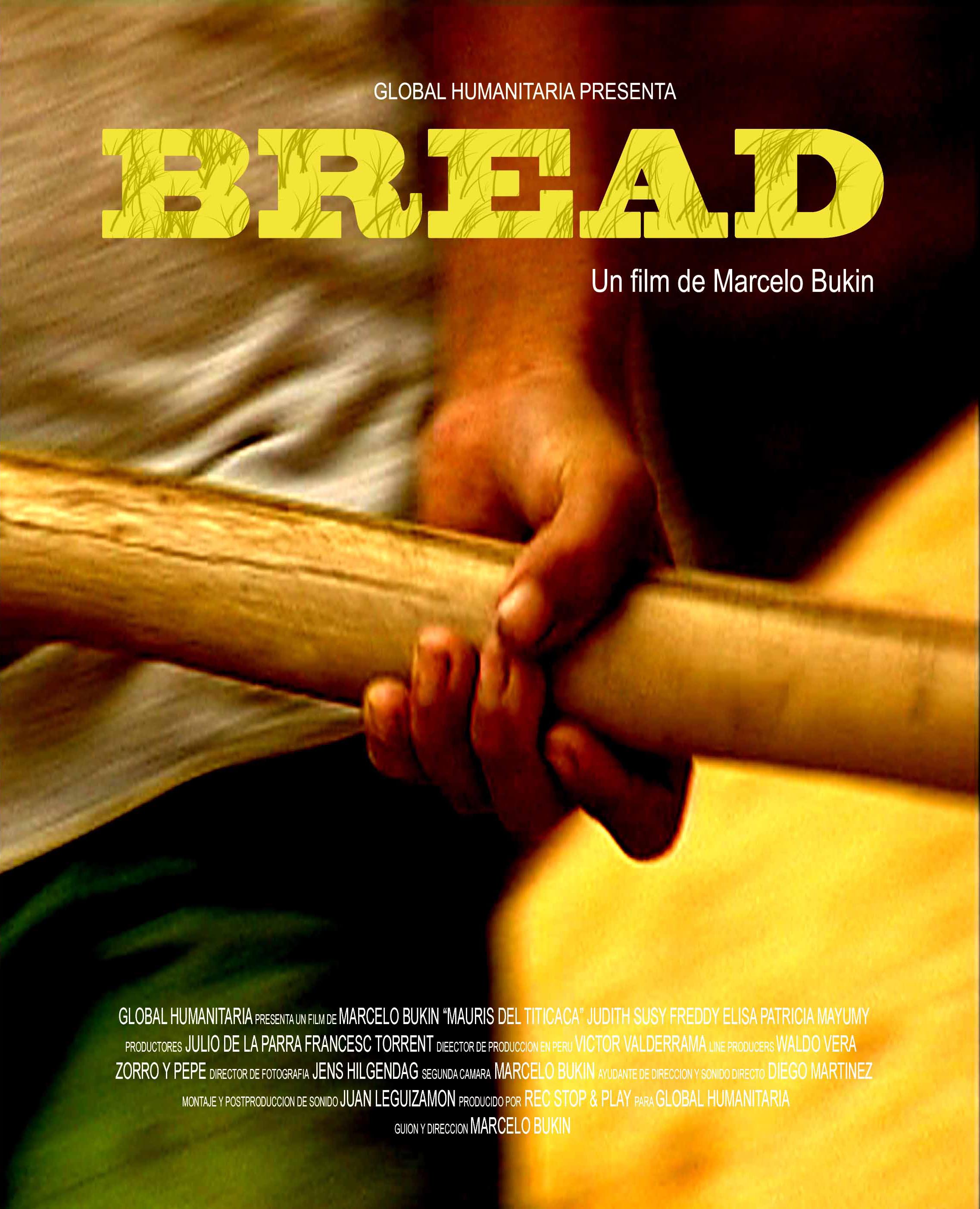 Bread. Directed by Marcelo Bukin.
