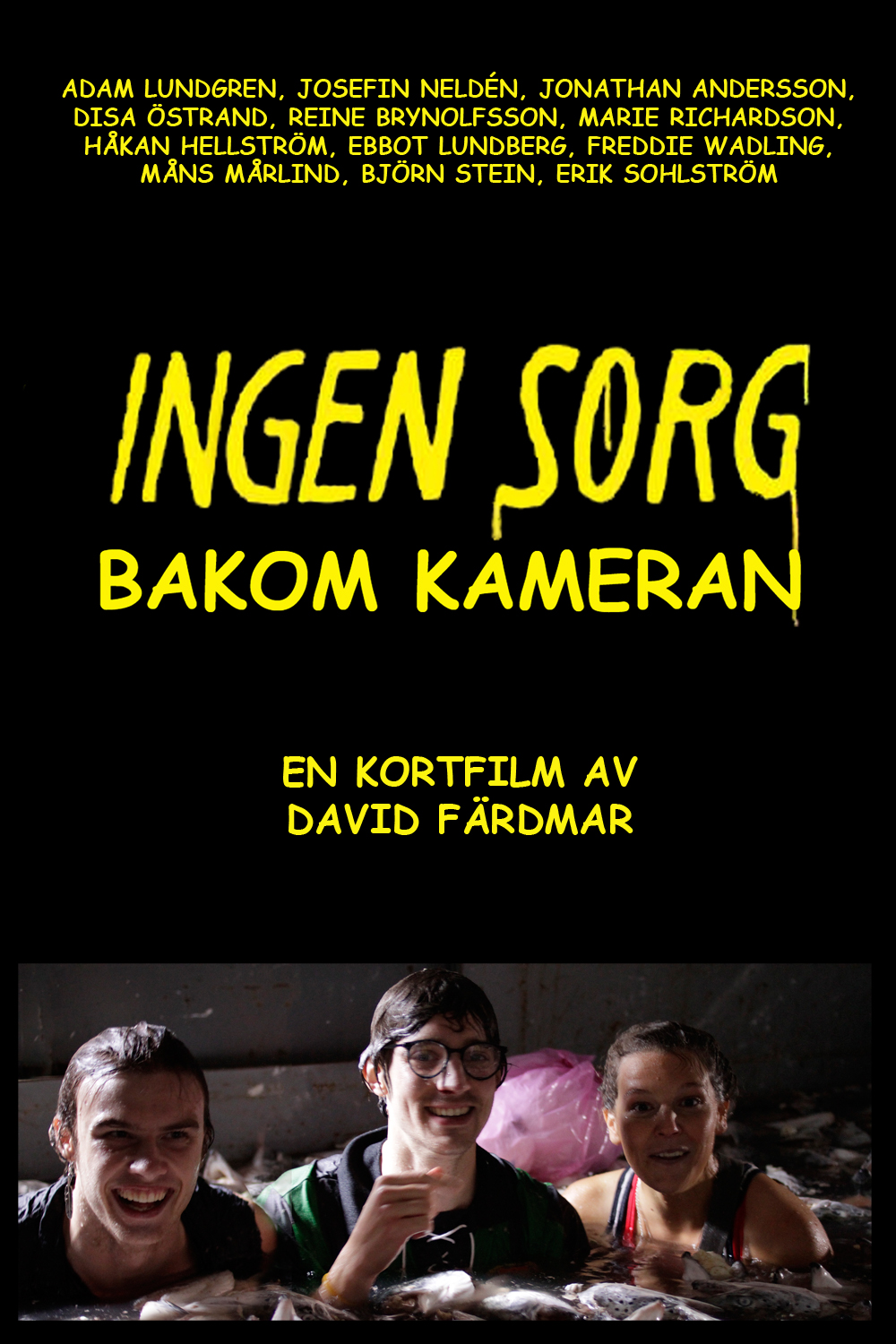 Official Poster: Ingen Sorg Bakom Kameran (No Tears Behind The Camera) Short Film 2014 Directed by: David Färdmar