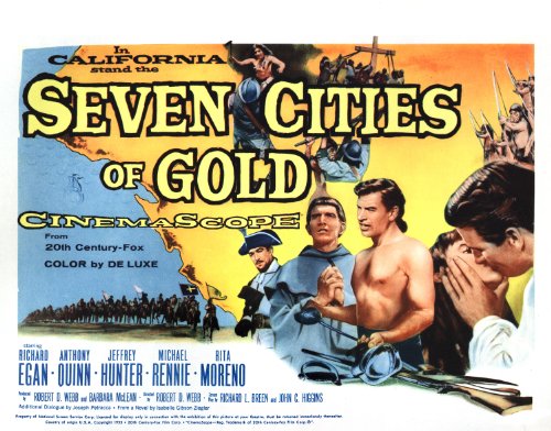 Anthony Quinn, Jeffrey Hunter, Rita Moreno, Richard Egan and Michael Rennie in Seven Cities of Gold (1955)