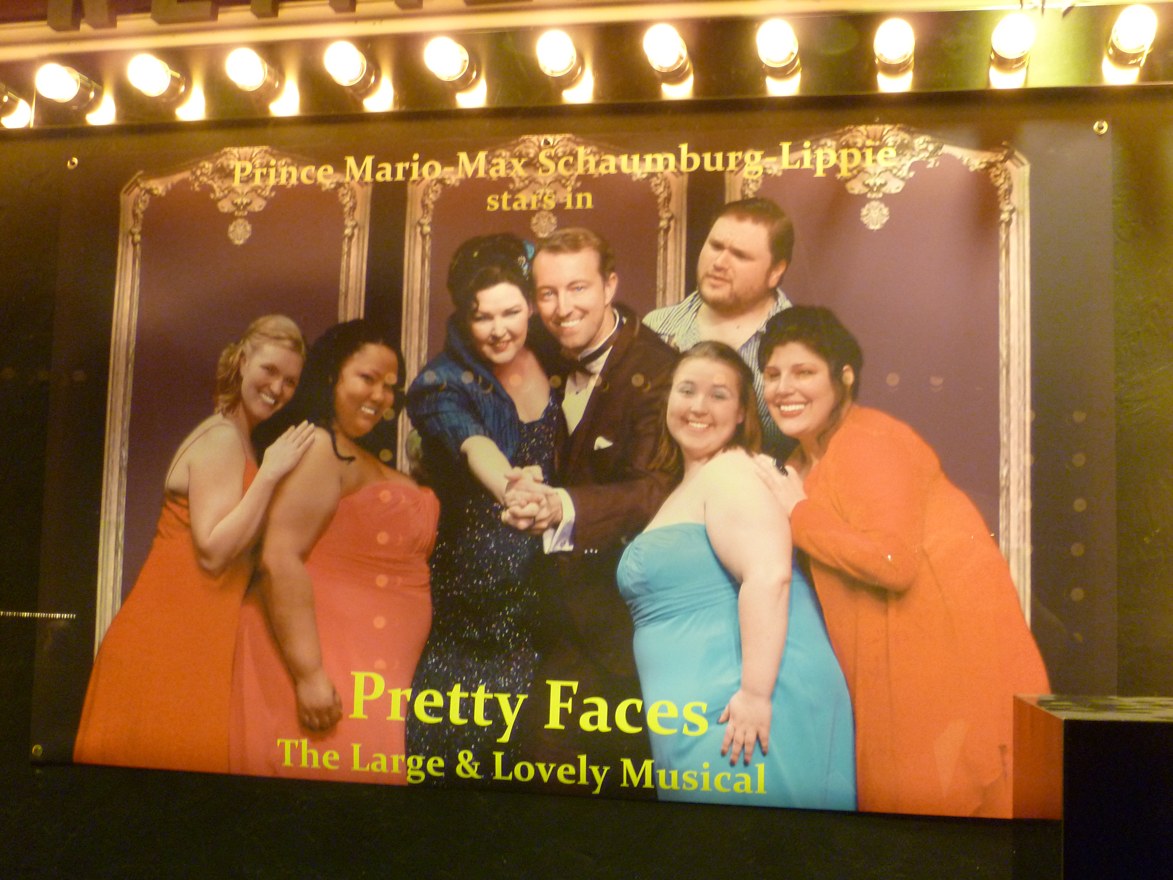 Theatre Billboard, Prince Mario-Max Schaumburg-Lippe staring the show Pretty Faces - The Large & Lovely Musical by Robert W. Cabell