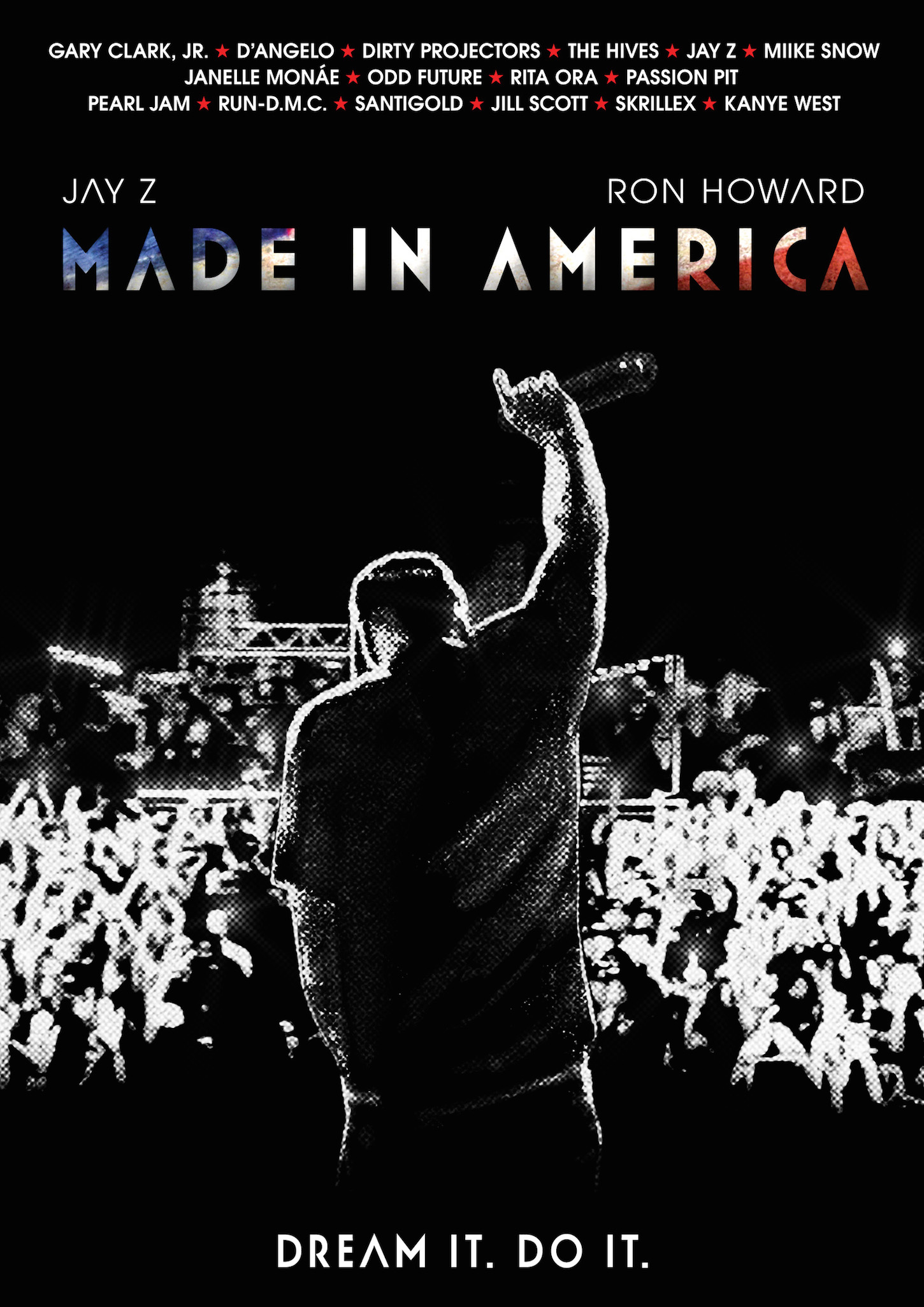 D'Angelo, Jay Z, Jill Scott, Joseph Simmons, Eddie Vedder, The Hives, Rita Ora, Kanye West, Janelle Monáe, Gary Clark Jr., Santigold, Tyler the Creator and Skrillex in Made in America (2013)