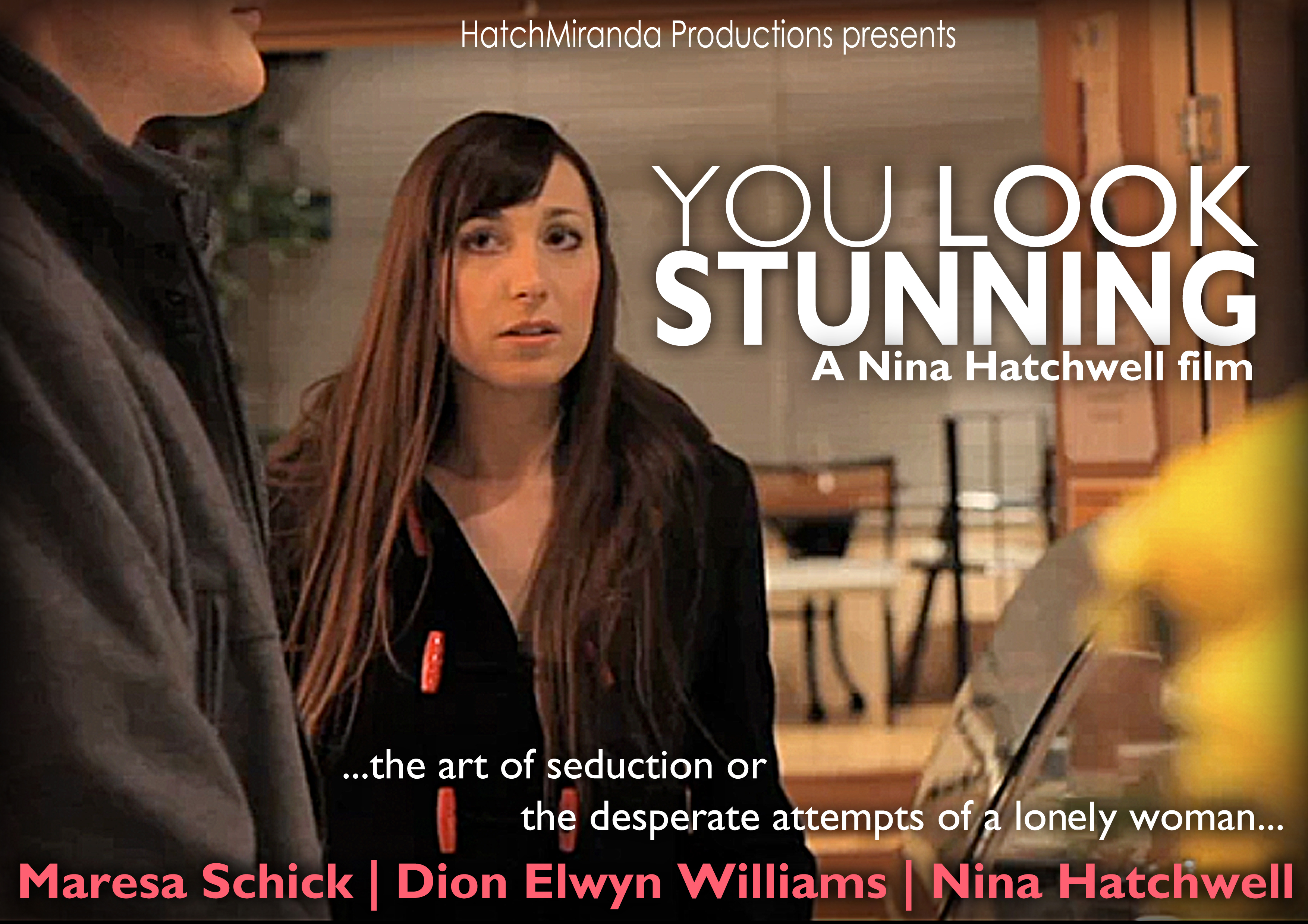 YOU LOOK STUNNING Poster for film
