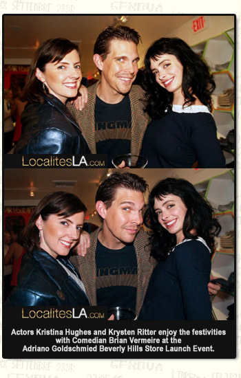 Actors Kristina Hughes and Krysten Ritter enjoy the festivities with Comedian Brian Vermeire at the Adriano Goldschmied Beverly Hills Store Launch Event.