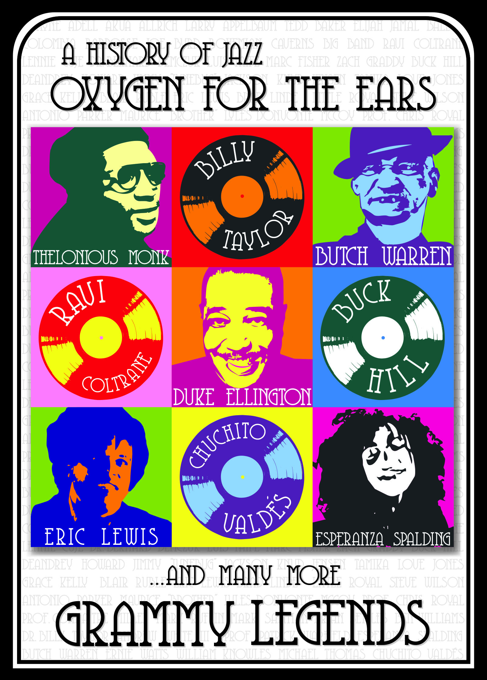 Eric Lewis, Thelonious Monk, Butch Warren, Billy Taylor, Esperanza Spalding, Ravi Coltrane, Buck Hill and Chuchito Valdés in Oxygen for the Ears: Living Jazz (2012)