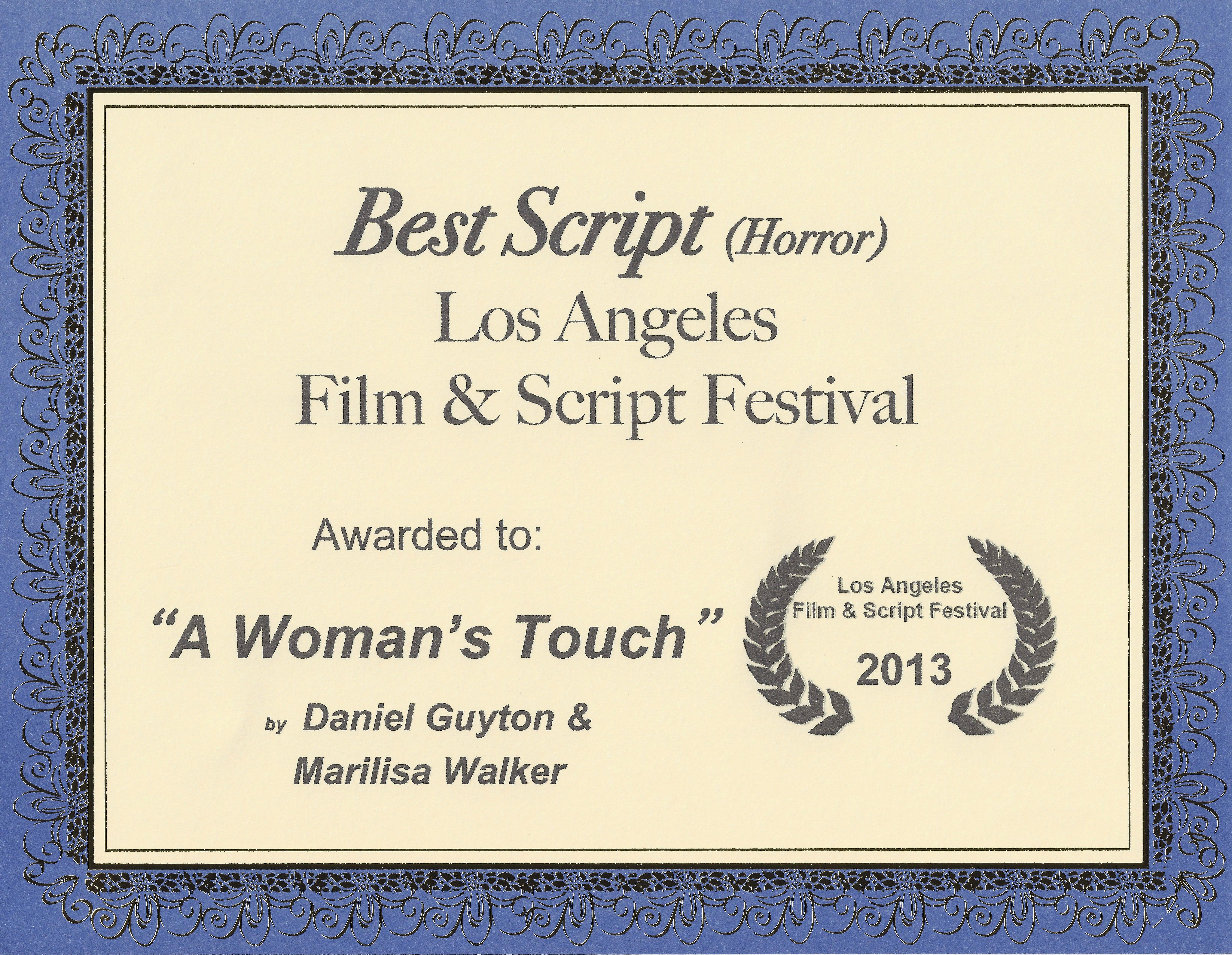 Winner of the Best Script (Horror) award from the Los Angeles Film & Script Festival for 