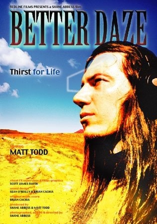 Poster to the Redline Films short film 'Better Daze' starring Matt Hylton Todd and winner of best film at Cronulla Shorts film festival.