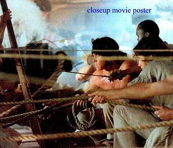 'Master and Commander' Official Film Poster Close-up, whaler&sailer filming summer 2002 Baja Mexico, Mexico