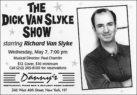 The Dick Van Slyke Show Danny's Skylight Room, New York City 2003