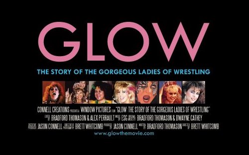 GLOW: The Story of the Gorgeous Ladies of Wrestling promo art.