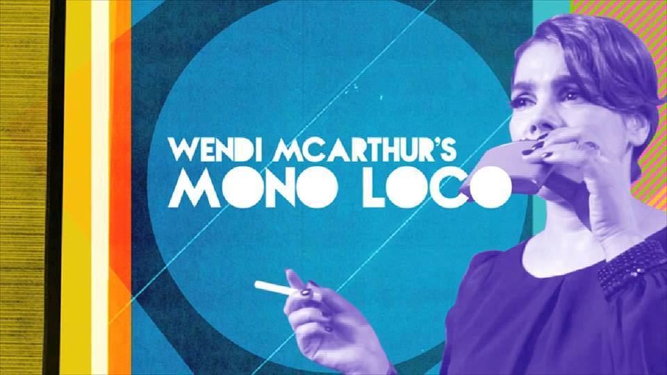 Wendi Mcarthur's Mono Loco