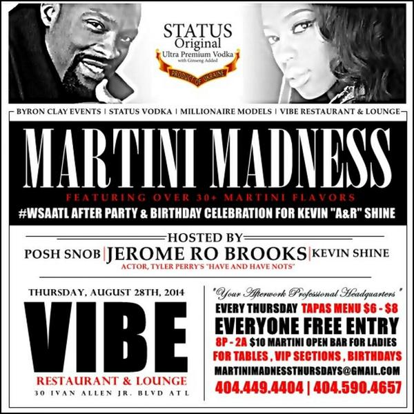 Ro Brooks Hosting Martini Madness at The Vibe Lounge in Atlanta, August 28, 2014