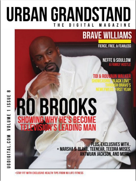 Ro Brooks on the cover of Urban Grandstand Digital Magazine. Aug. 2015