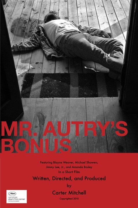 Mr. Autry's Bonus, premiered at Cannes Short Film Corner and Palm Springs Shorts Fest 2010.