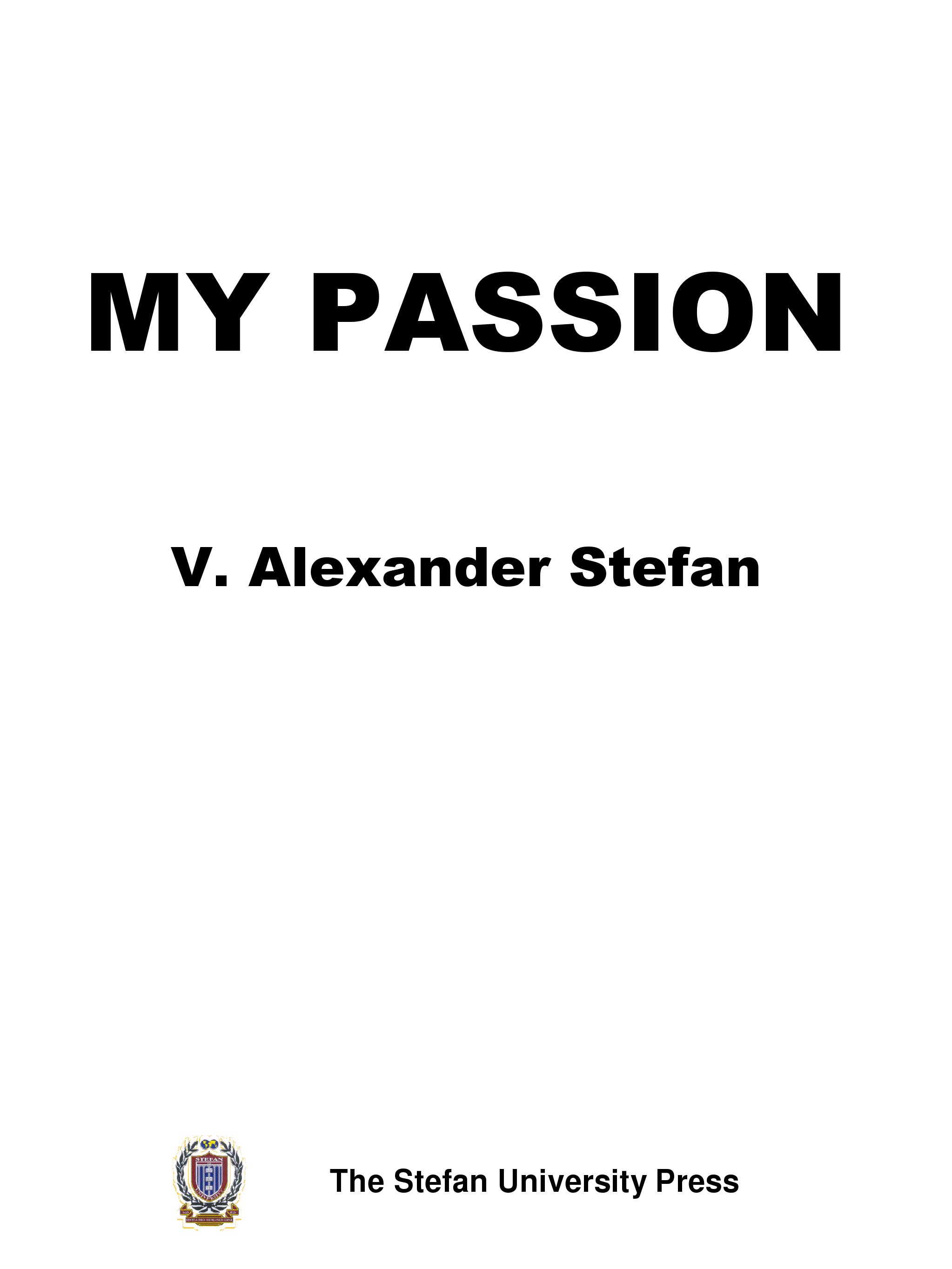 (2008) book. Autobiographical notes by V. Alexander Stefan. It covers some aspects of Stefans work regarding physics, art, and society.