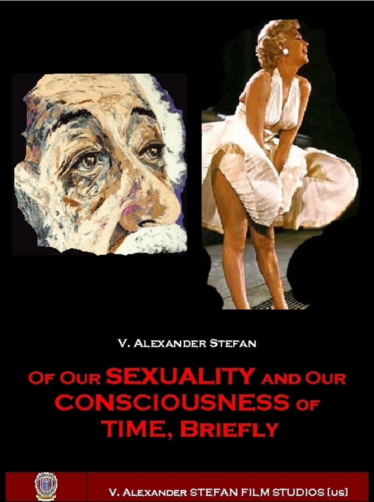 See, (search the Internet), Only Marlon Brando Could Have Done It, and Maria Schneider, and Bernardo Bertolucci, too: Sexuality and the Consciousness of Time by V. Alexander STEFAN,(PDF). V. Alexander STEFAN, Hey America, What Do I Mean to You? (S-U-Press, La Jolla, CA, 2010; ISBN: 9781889545592. From the book: Asks Marlon Brando, Hey America, what do I mean to you?