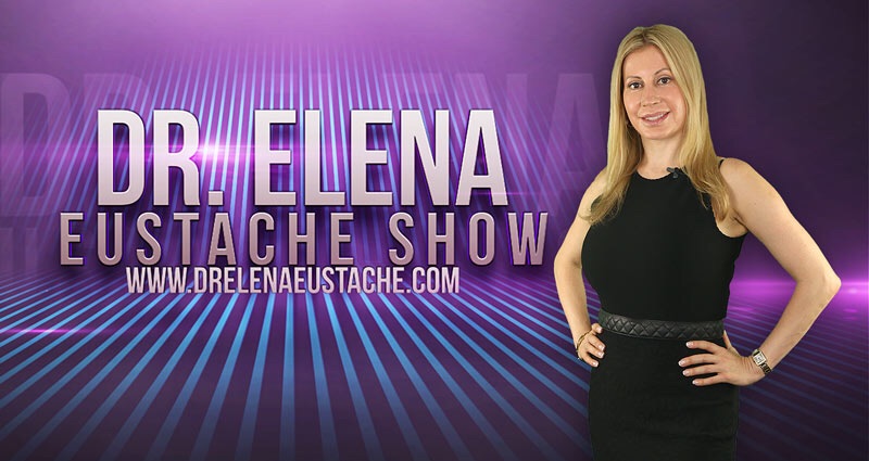 Dr Elena Eustache Show