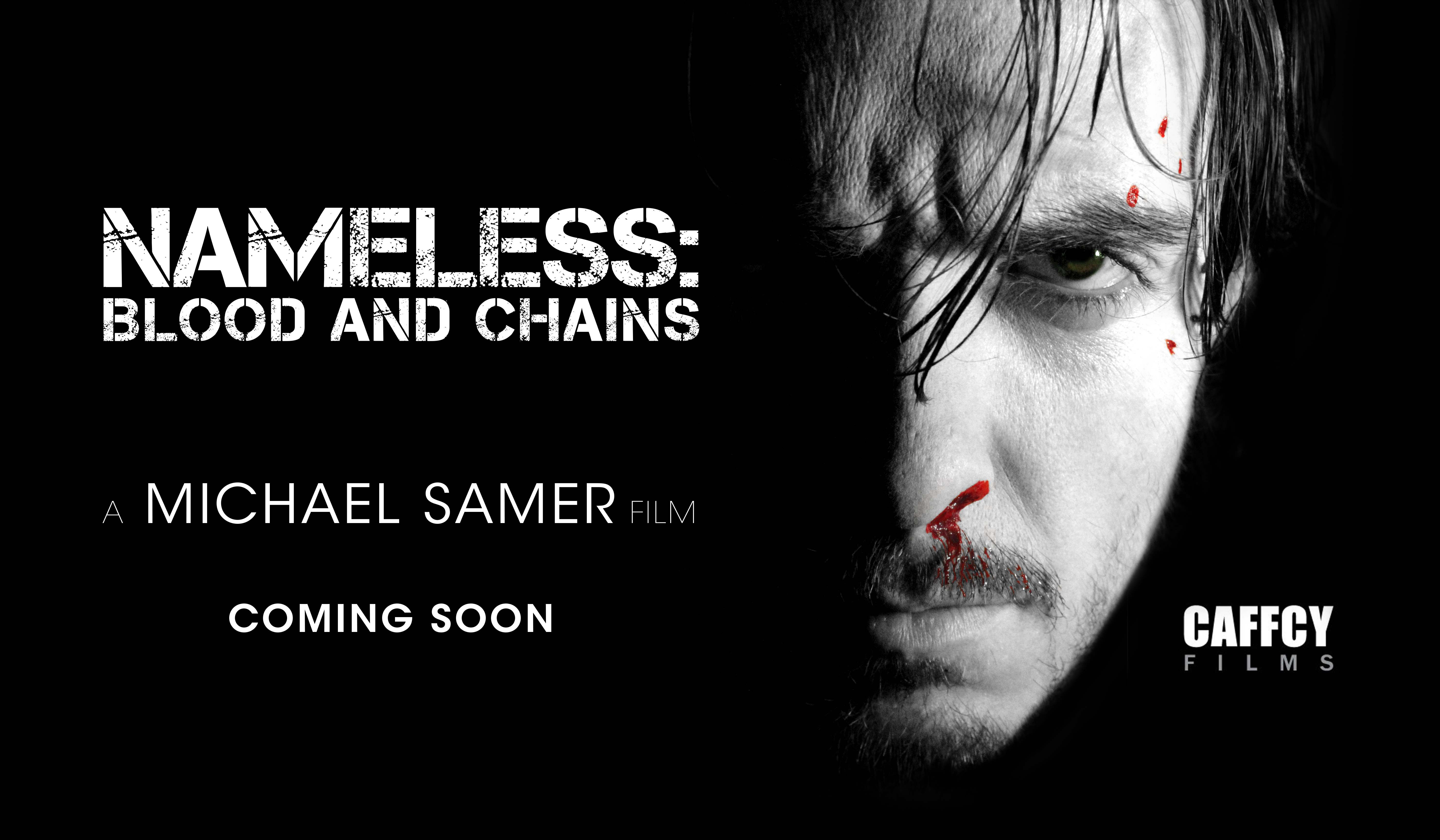 PROMO POSTER for Michael Samer's NAMELESS:Blood and Chains