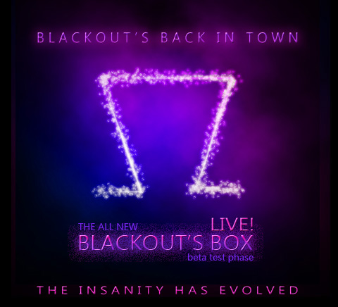 Blackout LIVE! & Blackout's Box LIVE show posters.