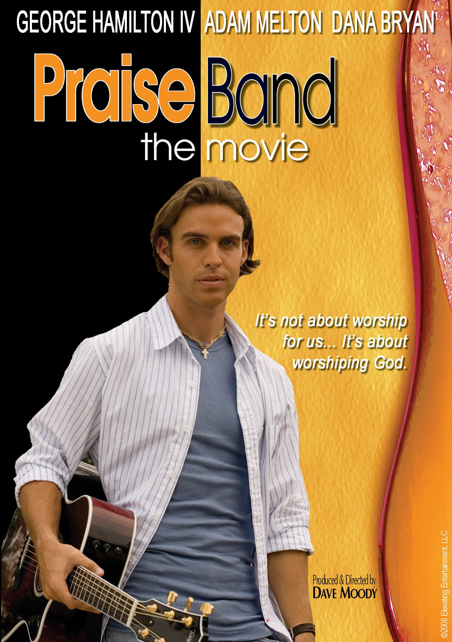Praise Band: The Movie, directed by Dave Moody, written by Josh Moody