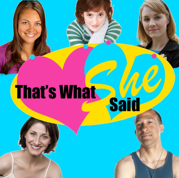 That's What She Said Promo Poster