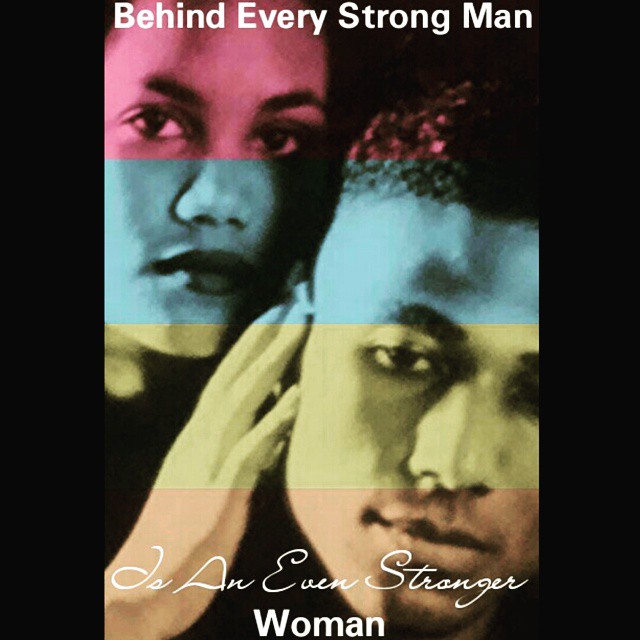 behind every strong man ...
