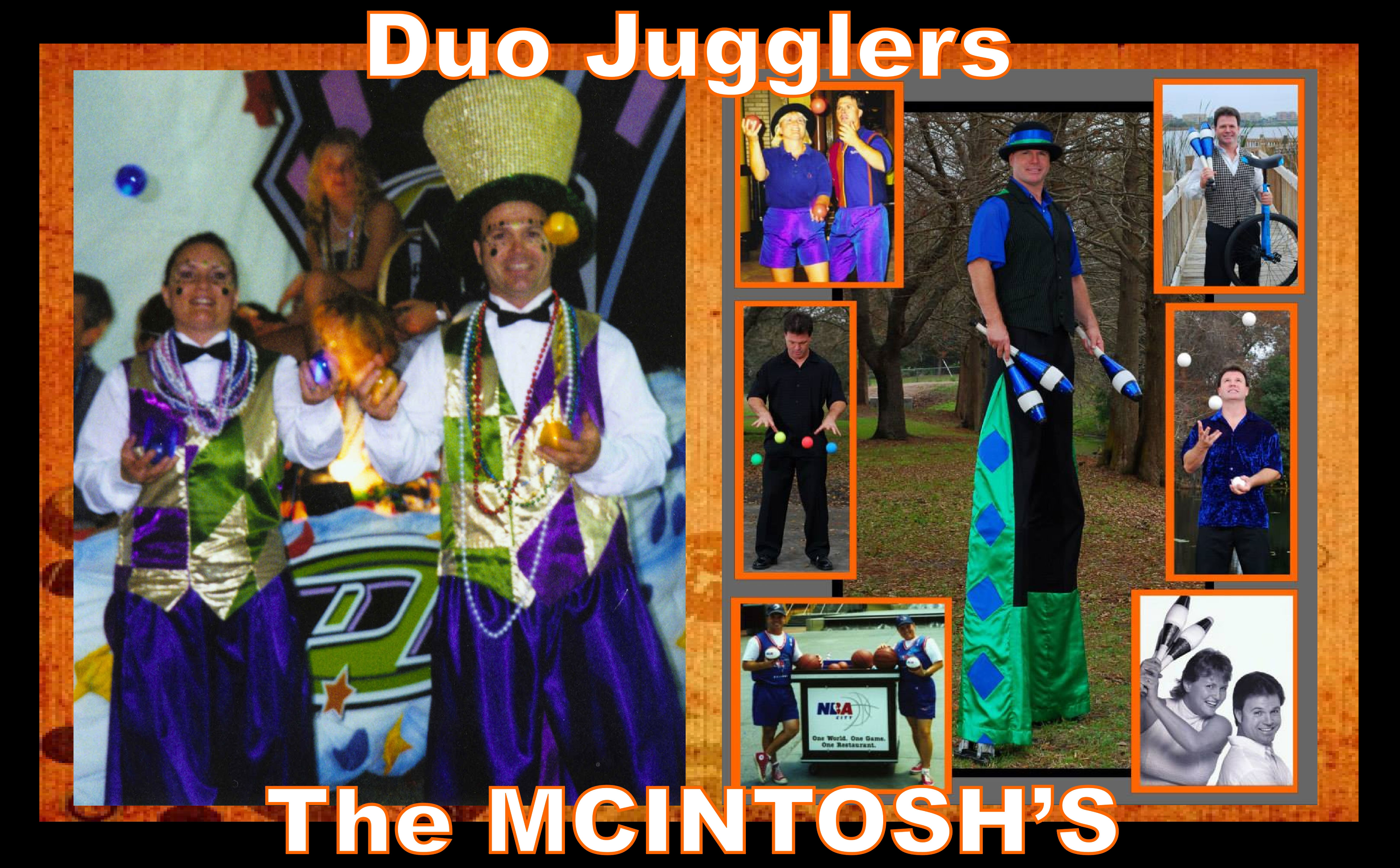 The MCINTOSH'S -Comedian Jugglers. Pleasure Island at Downtown Disney, NBA City@CityWalk Universal Studios, Church Street Staion Downtown Orlando, FL