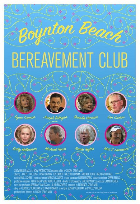 Dyan Cannon, Sally Kellerman, Joseph Bologna, Len Cariou, Michael Nouri, Renée Taylor and Brenda Vaccaro in The Boynton Beach Bereavement Club (2005)