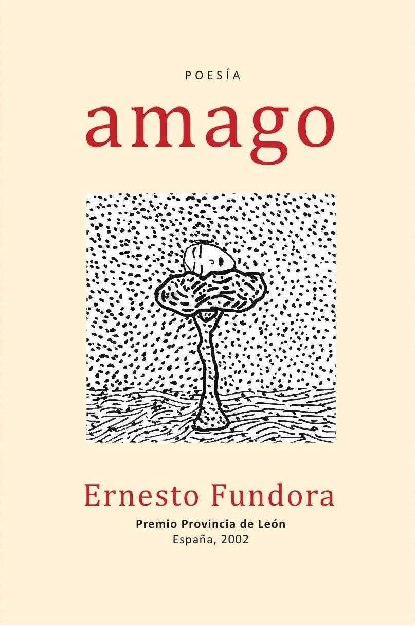 Amago, poemario, Segunda Edición Escrito por Ernesto Fundora