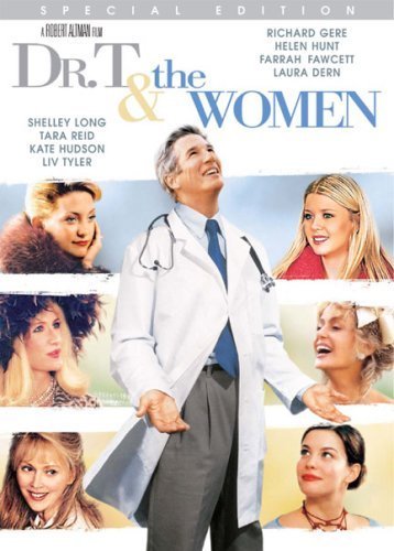 Richard Gere, Liv Tyler, Laura Dern, Farrah Fawcett, Shelley Long, Kate Hudson and Tara Reid in Dr. T and the Women (2000)