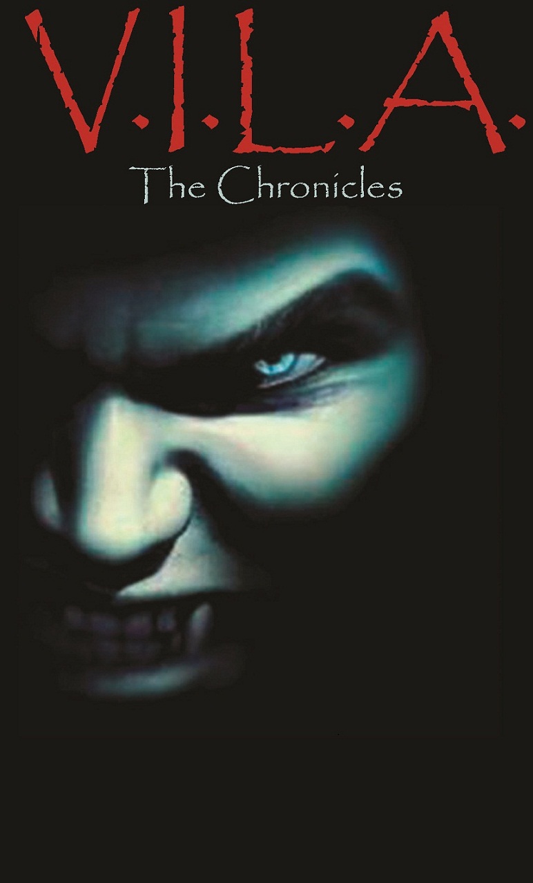 V.I.L.A. The Chronicles Vampires in L.A. The Book Motion Picture coming soon