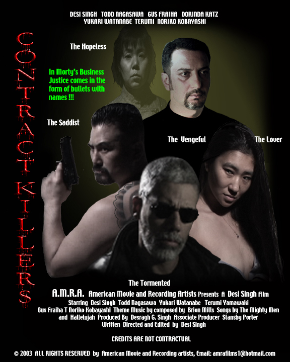 Contract Killers is a feature film Desi wrote, Directed, produced and starred in, with Todd Nagasawa, Yukari Watanabe and Terumi Yamawaki, actors Desi regularly casts in his film projects.