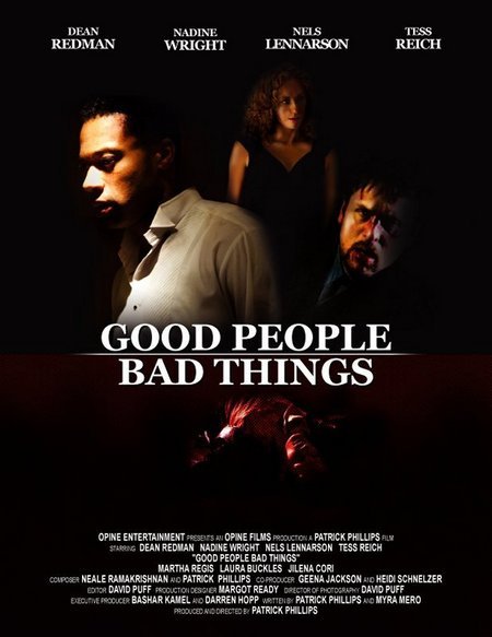 Nels Lennarson, Nadine Wright, Dean Redman and Tess Reich in Good People, Bad Things (2008)